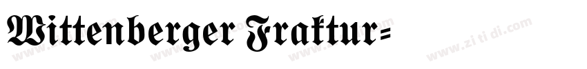 Wittenberger Fraktur字体转换
